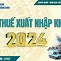 Biểu Thuế Xnk 2024 Hqqn N