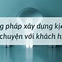 Cách Nói Chuyện Với Khách Hàng Hiệu Quả