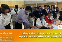 Điểm Chuẩn Đại Học Nông Lâm Thái Nguyên 2024