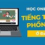 Học Tiếng Trung Online Ở Đâu Tốt